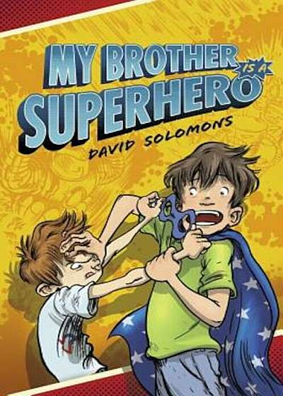 My Brother Is a Superhero, Hardcover