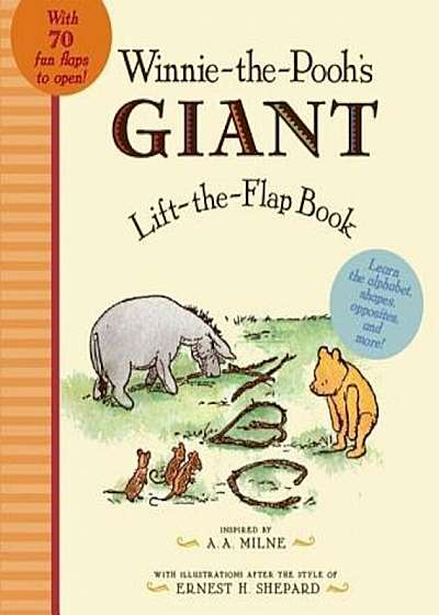 Winnie-The-Pooh's GIANT Lift-The-Flap Book, Hardcover