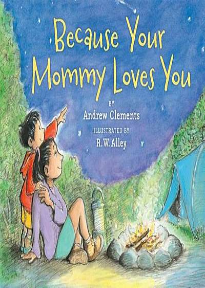 Because Your Mommy Loves You, Paperback
