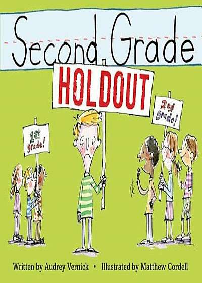 Second Grade Holdout, Hardcover