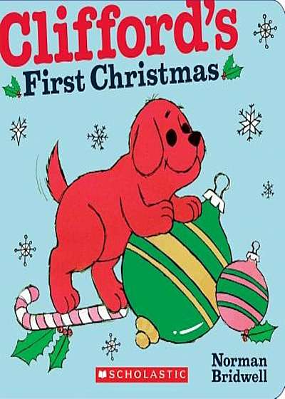 Clifford's First Christmas, Hardcover
