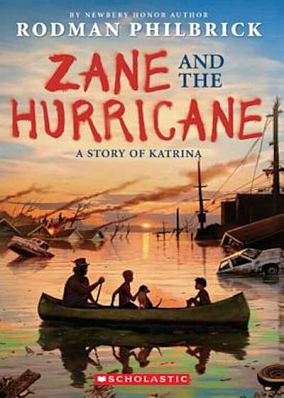 Zane and the Hurricane: A Story of Katrina, Paperback