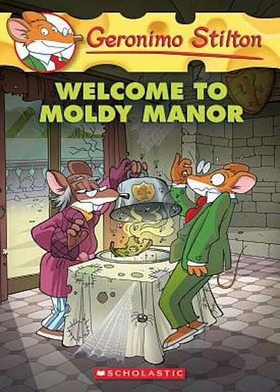 Geronimo Stilton '59: Welcome to Moldy Manor, Paperback