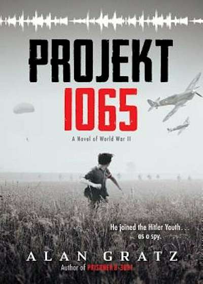 Projekt 1065: A Novel of World War II, Hardcover