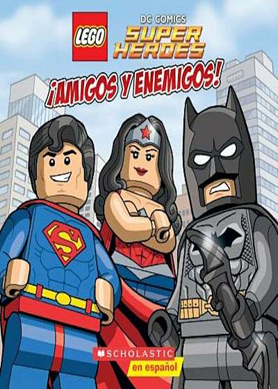 Lego DC Super Heroes: Amigos y Enemigos!, Paperback