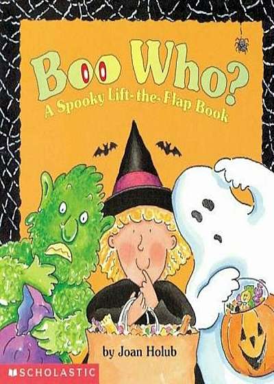 Boo Who' a Spooky Lift-The-Flap Book, Hardcover