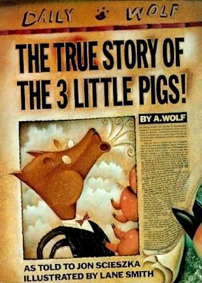 The True Story of the 3 Little Pigs, Hardcover