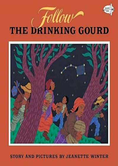 Follow the Drinking Gourd, Paperback