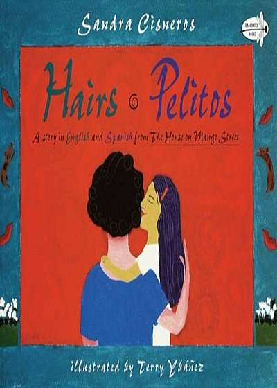 Hairs/Pelitos, Paperback
