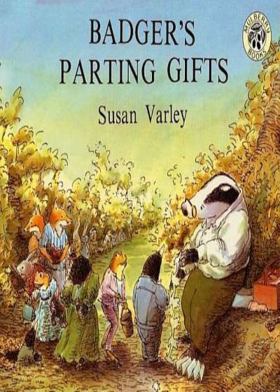 Badger's Parting Gifts, Paperback