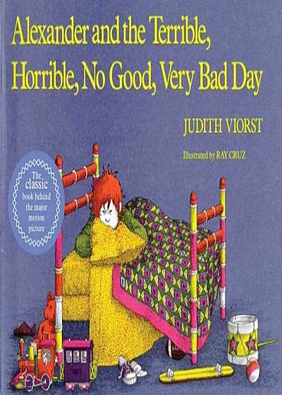 Alexander and the Terrible, Horrible, No Good, Very Bad Day, Paperback