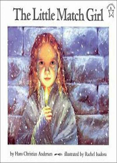 The Little Match Girl, Paperback