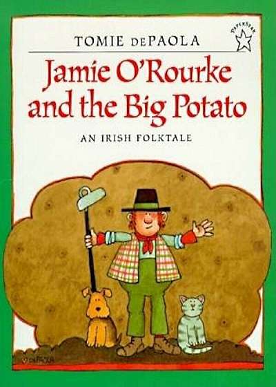 Jamie O'Rourke and the Big Potato, Paperback