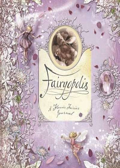 Fairyopolis: A Flower Fairies Journal 'With Cards and Envelope and Stone on Cover and Postcard', Hardcover