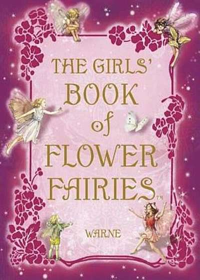 The Girls' Book of Flower Fairies, Hardcover