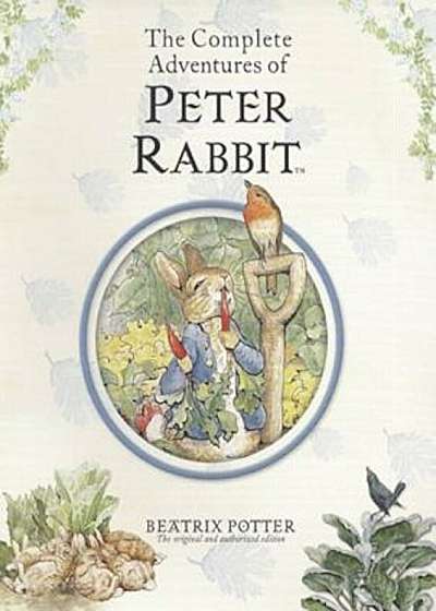 The Complete Adventures of Peter Rabbit, Hardcover