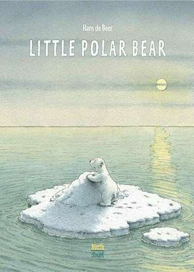 The Little Polar Bear, Hardcover