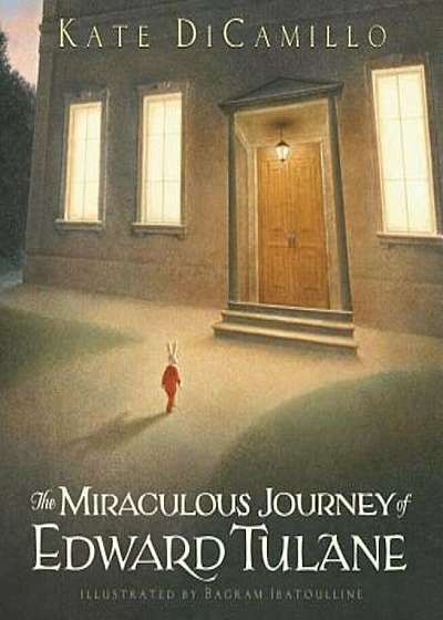 The Miraculous Journey of Edward Tulane, Hardcover