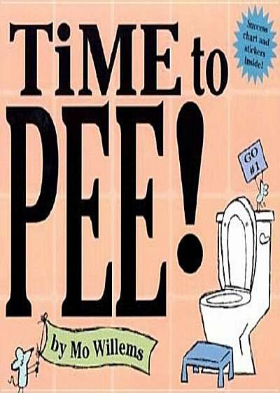 Time to Pee! 'With StickersWith Success Chart', Hardcover