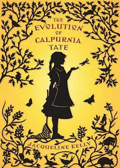 The Evolution of Calpurnia Tate, Hardcover