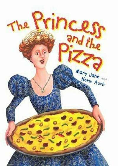 The Princess and the Pizza, Paperback