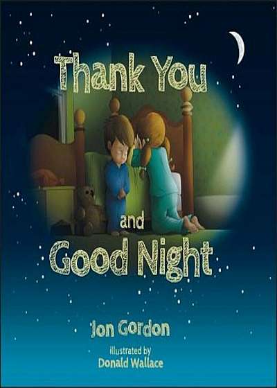 Thank You and Good Night, Hardcover