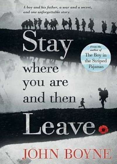 Stay Where You Are and Then Leave, Paperback