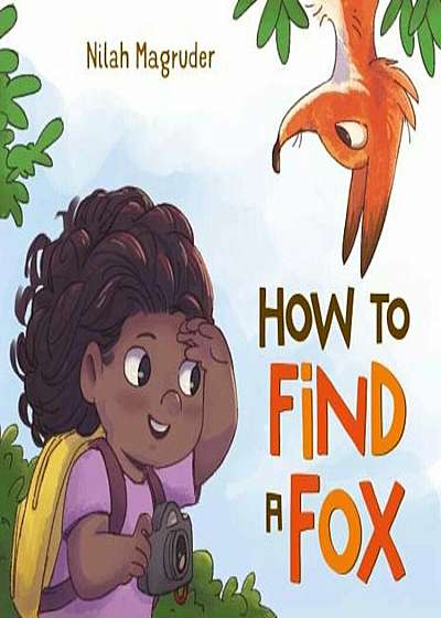 How to Find a Fox, Hardcover