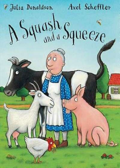 A Squash and a Squeeze, Hardcover