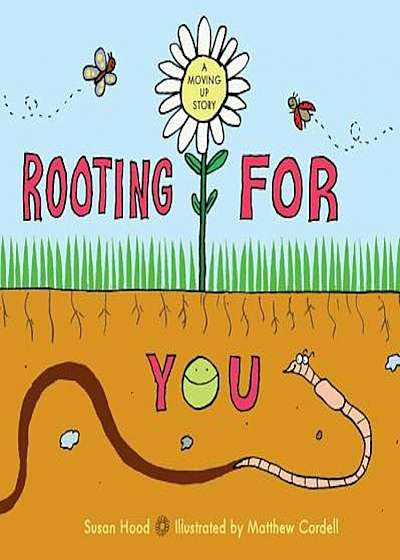 Rooting for You, Hardcover