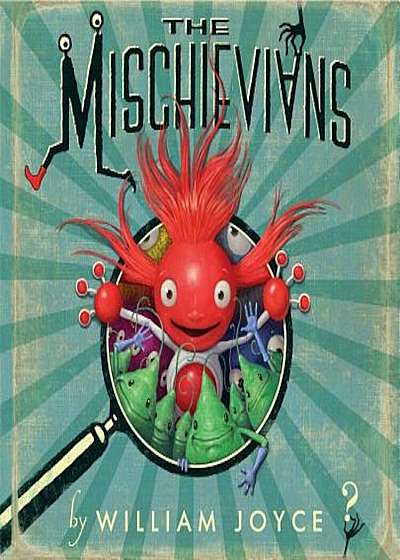 The Mischievians, Hardcover