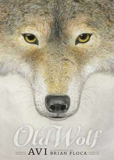 Old Wolf: A Fable, Paperback