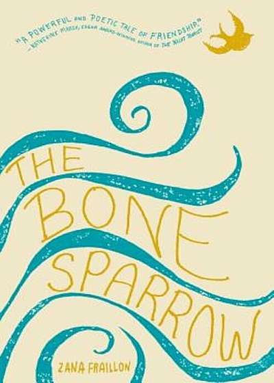 The Bone Sparrow, Hardcover
