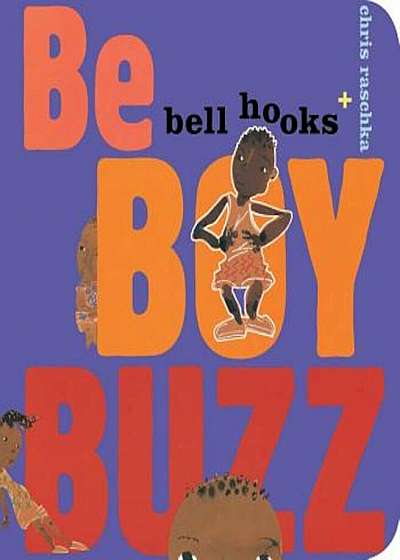Be Boy Buzz, Hardcover