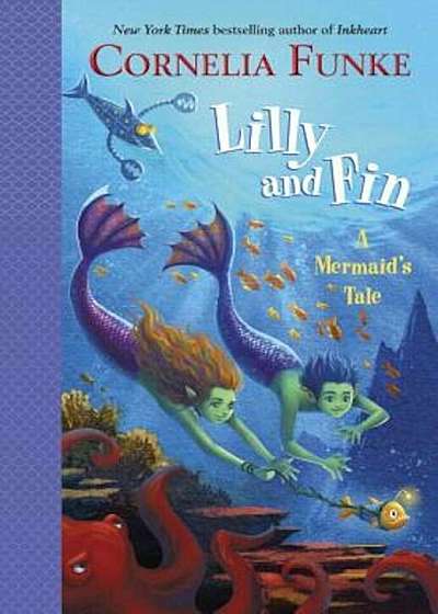 Lilly and Fin: A Mermaid's Tale, Hardcover