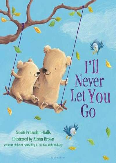 I'll Never Let You Go, Hardcover