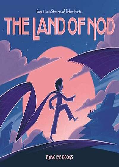 The Land of Nod, Hardcover