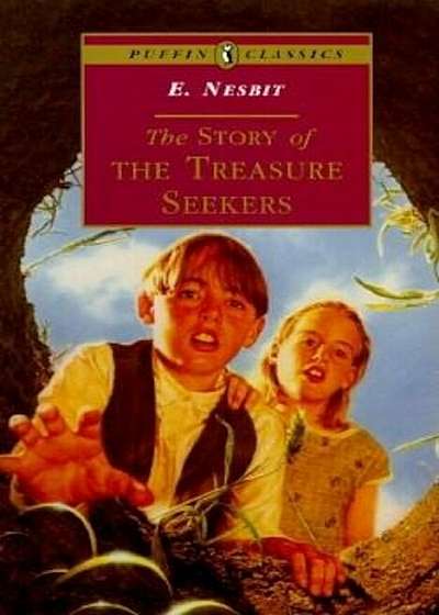 The Story of the Treasure Seekers: Complete and Unabridged, Paperback
