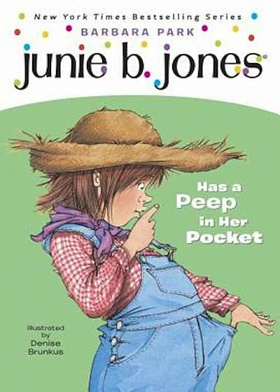 Junie B. Jones Has a Peep in Her Pocket, Paperback