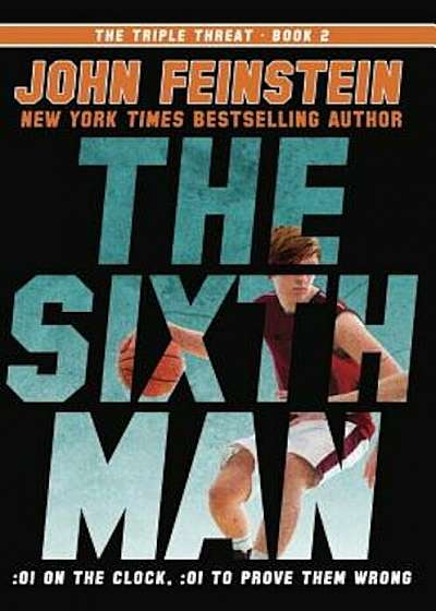 The Sixth Man (the Triple Threat, 2), Paperback
