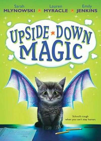Upside-Down Magic (Upside-Down Magic '1), Hardcover
