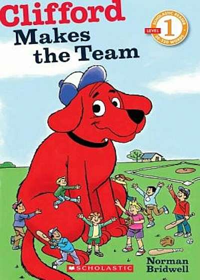 Clifford Makes the Team, Paperback