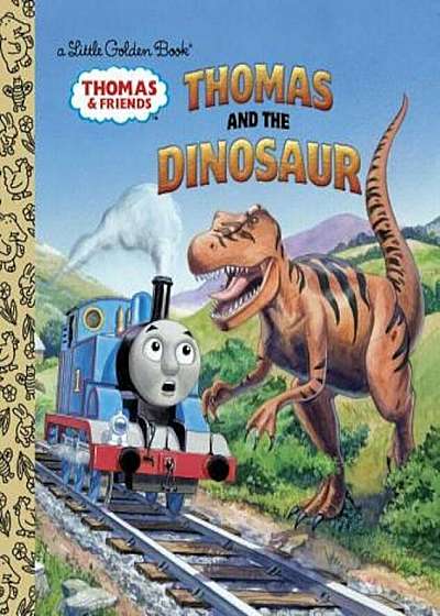 Thomas and the Dinosaur (Thomas & Friends), Hardcover