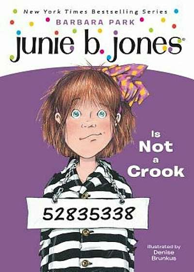 Junie B. Jones Is Not a Crook, Paperback