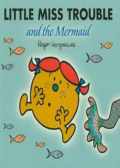 Little Miss Trouble and the Mermaid, Paperback