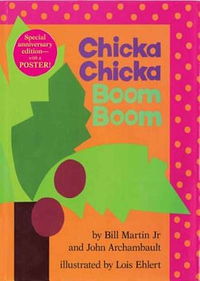 Chicka Chicka Boom Boom: Anniversary Edition, Hardcover