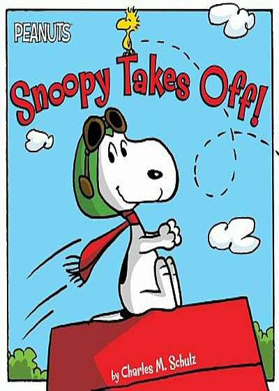 Snoopy Takes Off!, Paperback