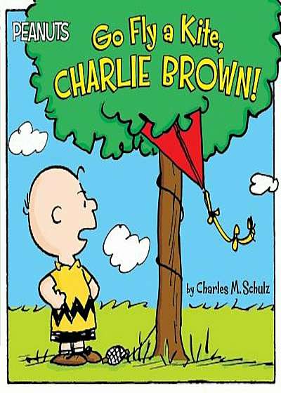 Go Fly a Kite, Charlie Brown!, Paperback