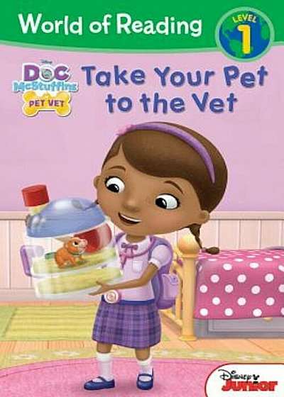 Doc McStuffins Take Your Pet to the Vet, Paperback