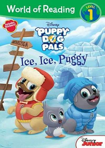 Puppy Dog Pals Ice, Ice, Puggy, Paperback